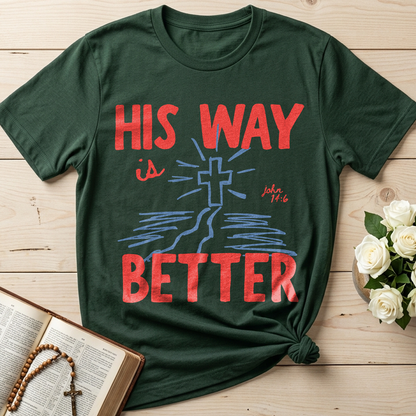 His Way Is Better John 14.6 01
