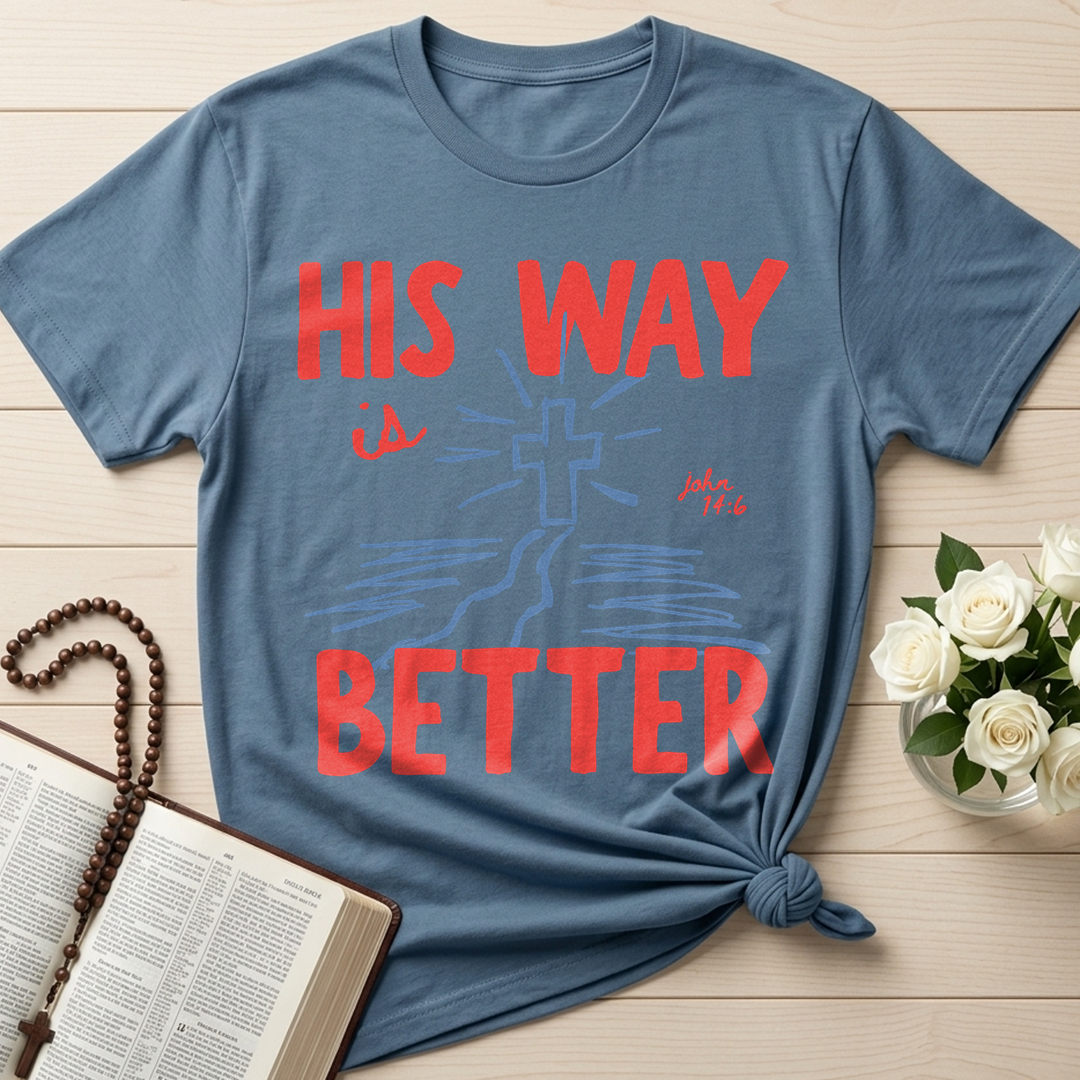 His Way Is Better John 14.6 01