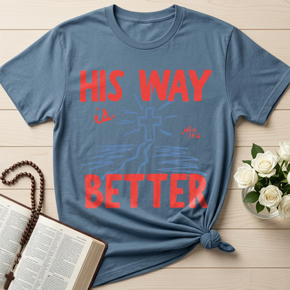His Way Is Better John 14.6 01