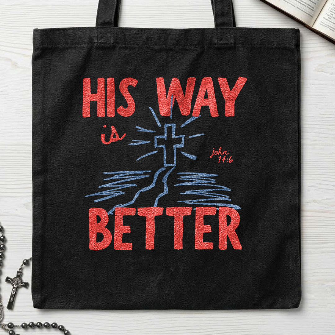 His Way Is Better John 14.6 01
