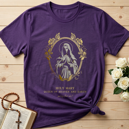 Holy Mary Queen Of Heaven And Earth Pray For Us 01