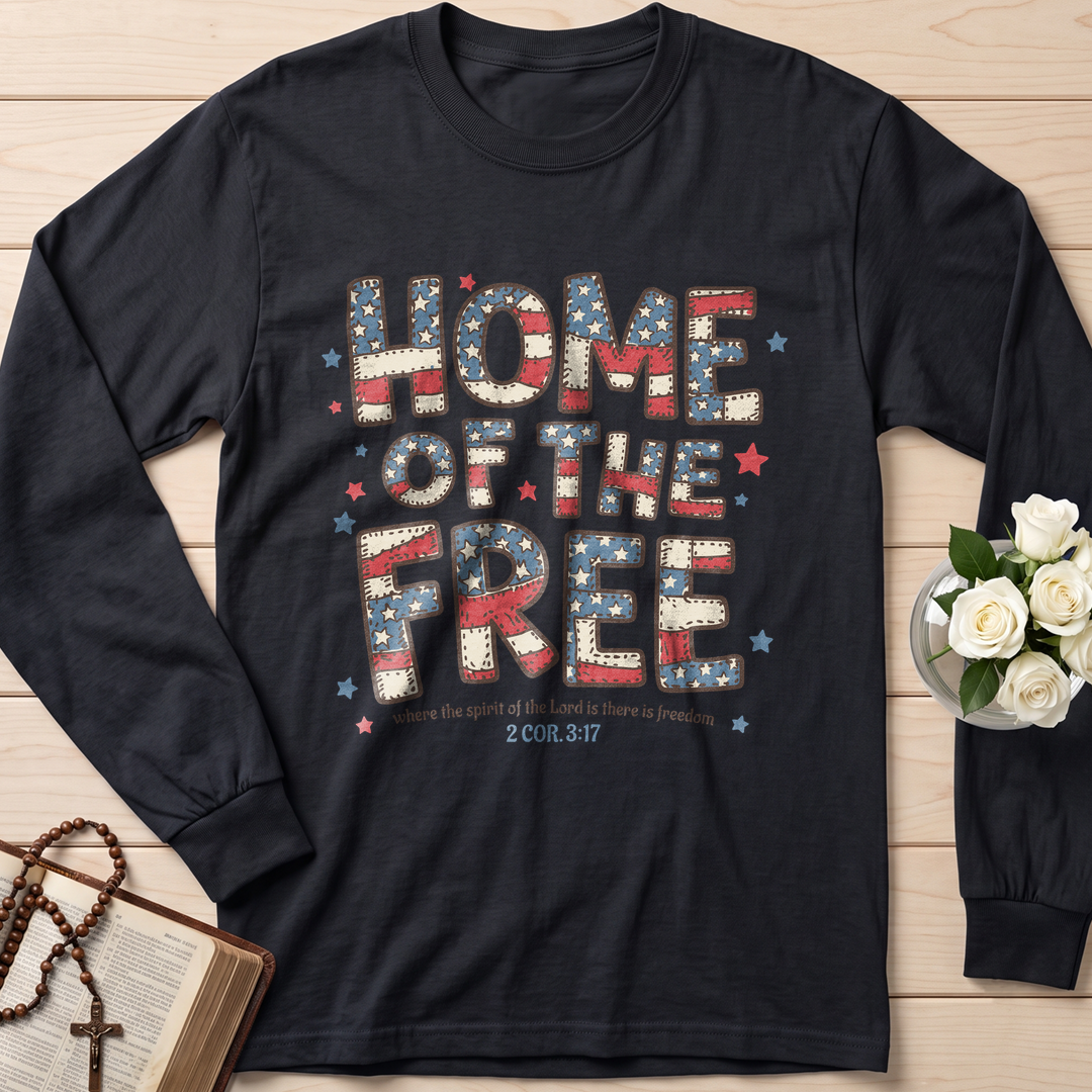 Home Of The Free Where The Spirit Of The Lord Is There Is Freedom 2 Cor. 3.17 01
