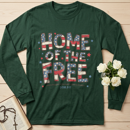 Home Of The Free Where The Spirit Of The Lord Is There Is Freedom 2 Cor. 3.17 01
