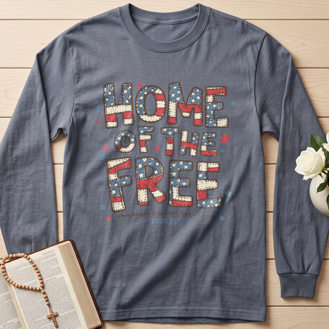 Home Of The Free Where The Spirit Of The Lord Is There Is Freedom 2 Cor. 3.17 01