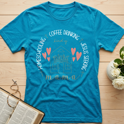 Homeschooling Coffee Drinking Kind Of Jesus Seeking Mama 01
