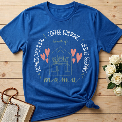 Homeschooling Coffee Drinking Kind Of Jesus Seeking Mama 01