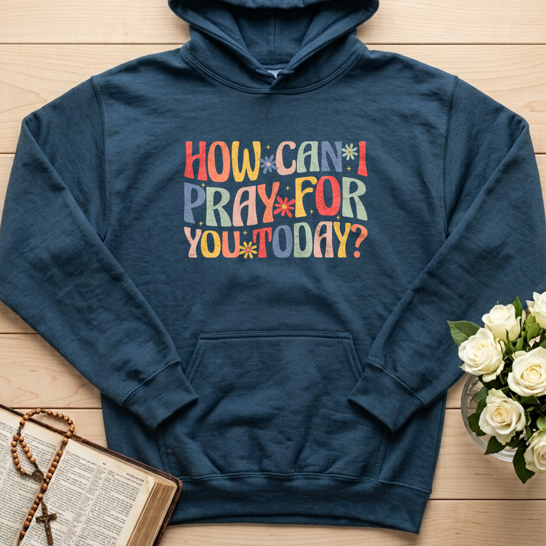 How Can I Pray For You Today 01