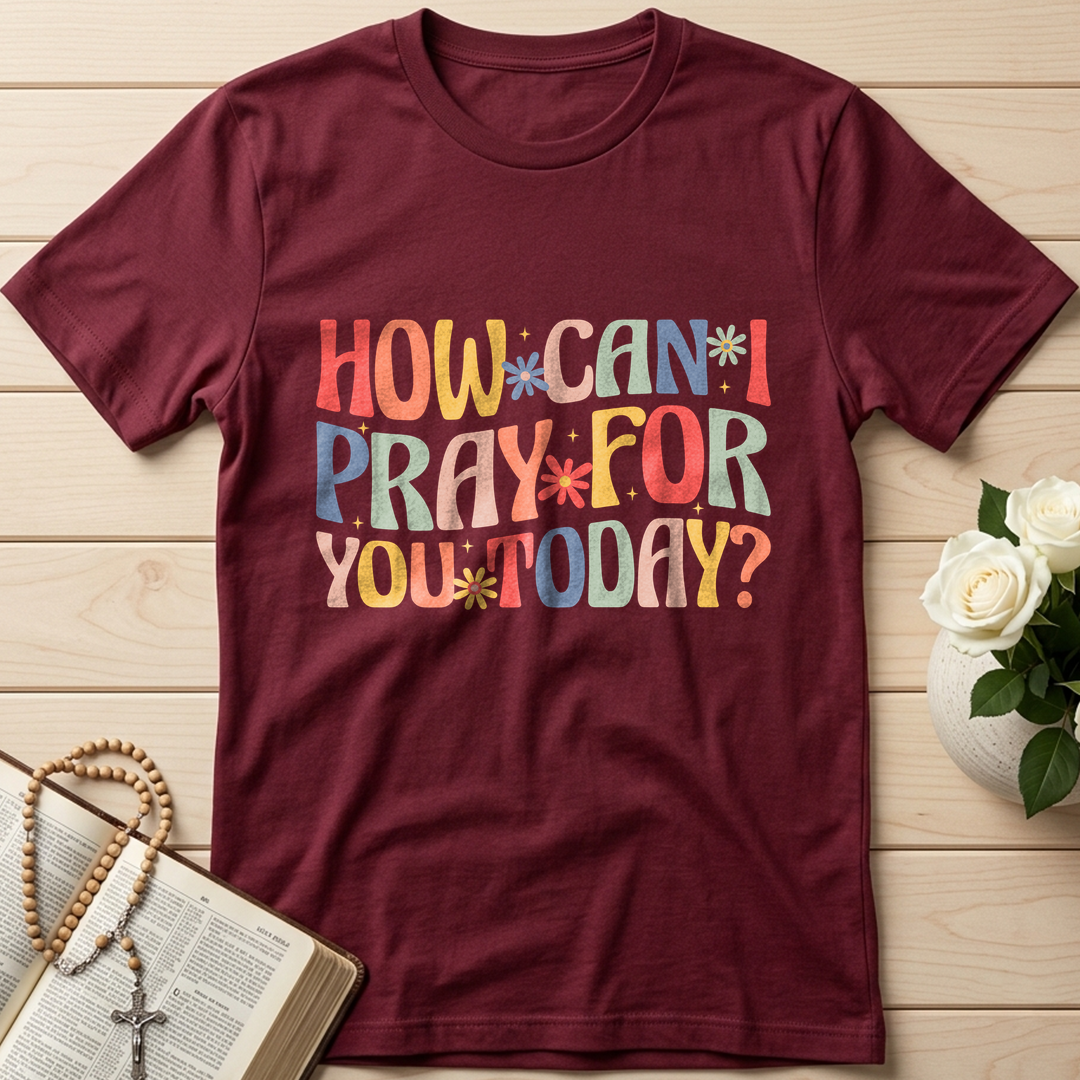 How Can I Pray For You Today 01