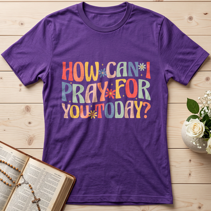 How Can I Pray For You Today 01