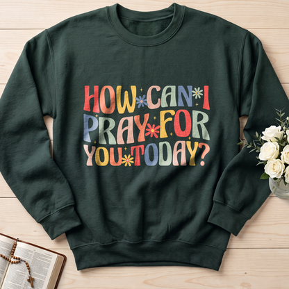 How Can I Pray For You Today 01