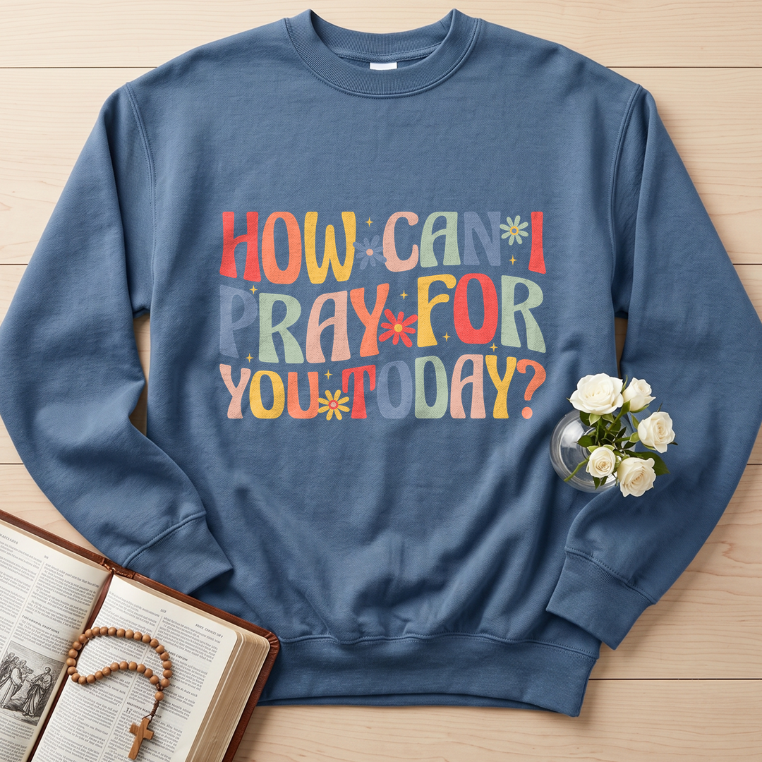 How Can I Pray For You Today 01