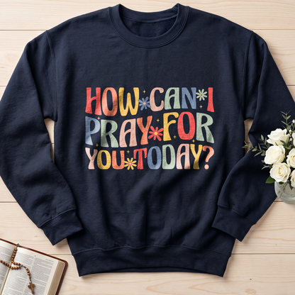 How Can I Pray For You Today 01