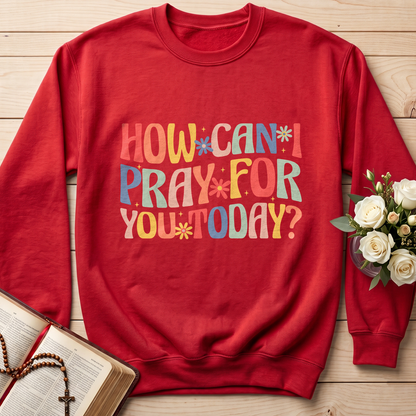 How Can I Pray For You Today 01