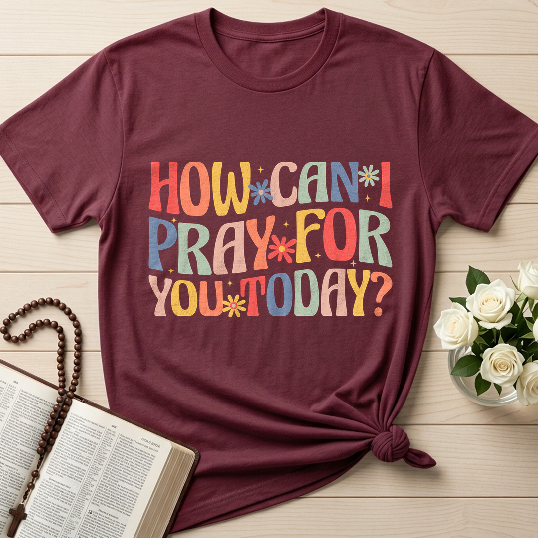 How Can I Pray For You Today 01