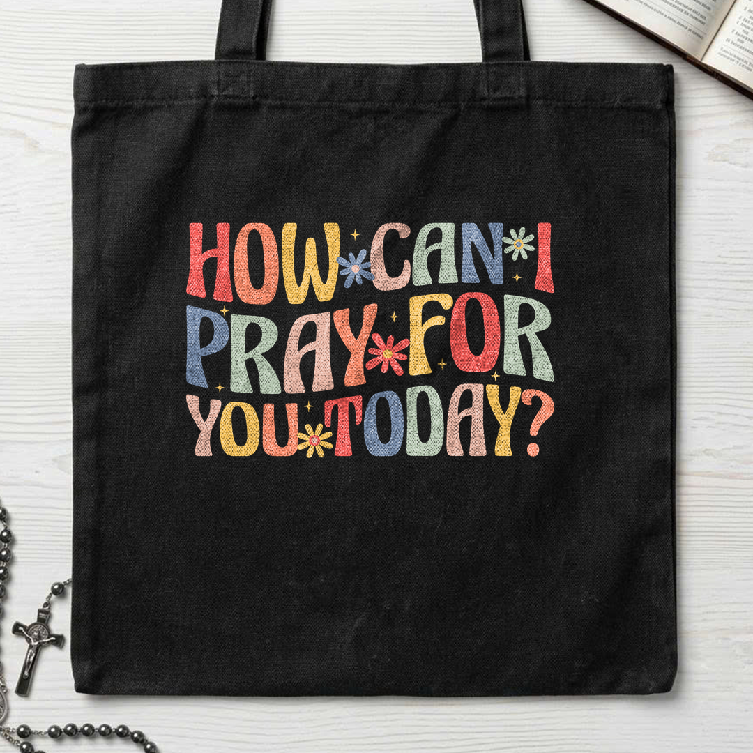 How Can I Pray For You Today 01