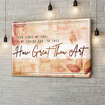 Christian Wall Art - How Great Thou Art Canvas Print, Christian Hymns