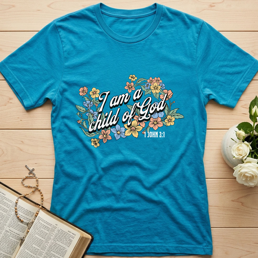 I Am A Child Of God 1 John 3.1 01