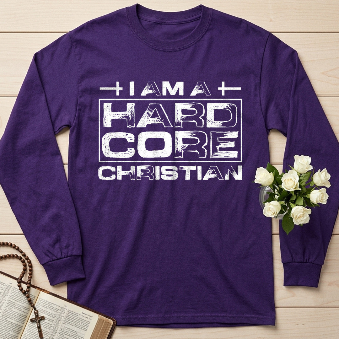 I Am A Hard Core Christian 01