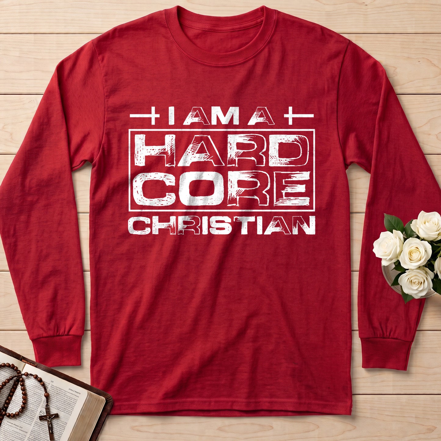 I Am A Hard Core Christian 01