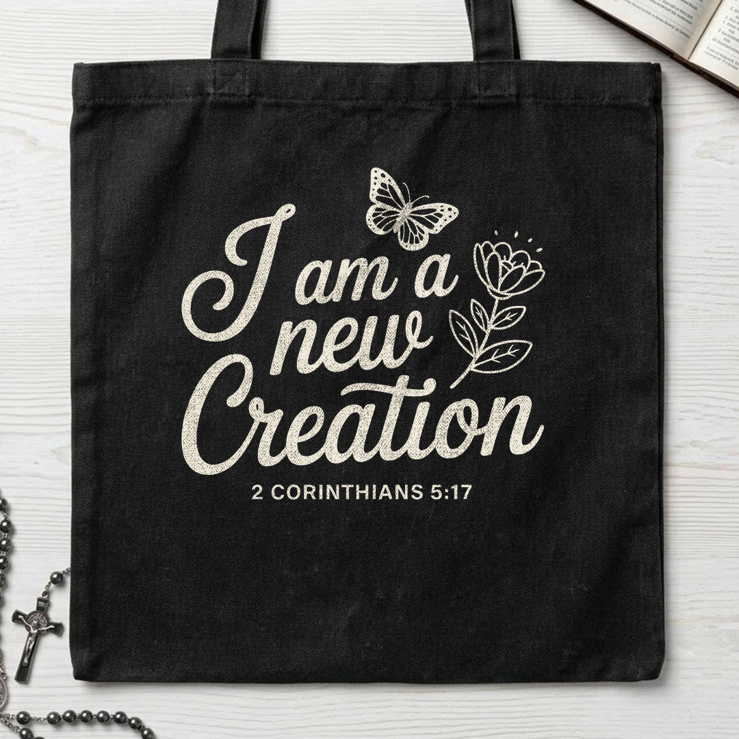 I Am A New Creation 2 Corinthians 5.17 01