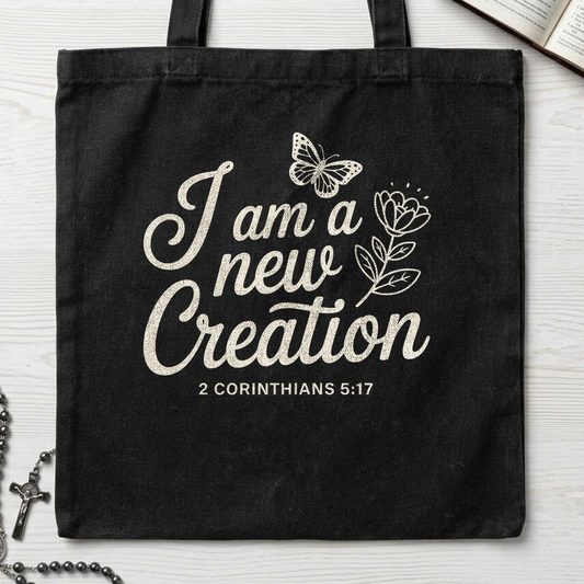 I Am A New Creation 2 Corinthians 5.17 01
