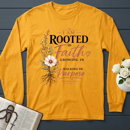 I Am Rooted In Faith Growing In Grace Walking In Purpose Colossians 2.2 01