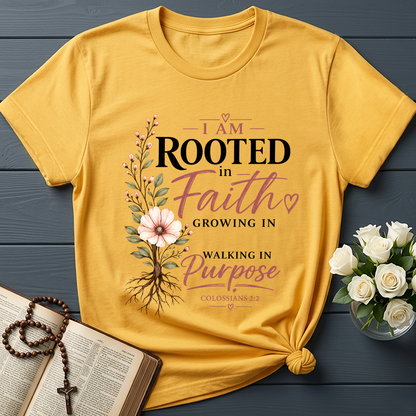 I Am Rooted In Faith Growing In Grace Walking In Purpose Colossians 2.2 01
