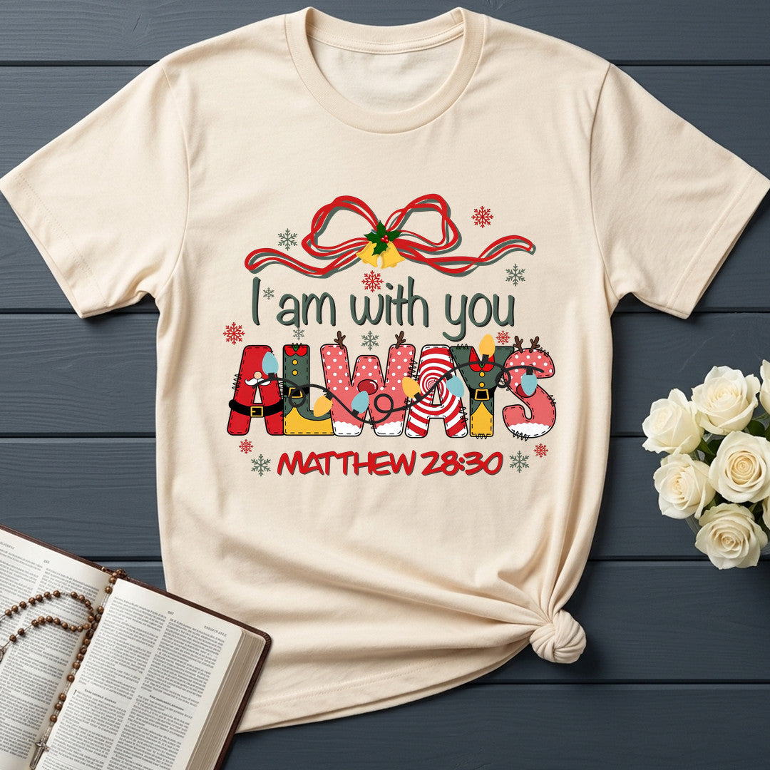 I Am With You Always Matthew 28.20 02