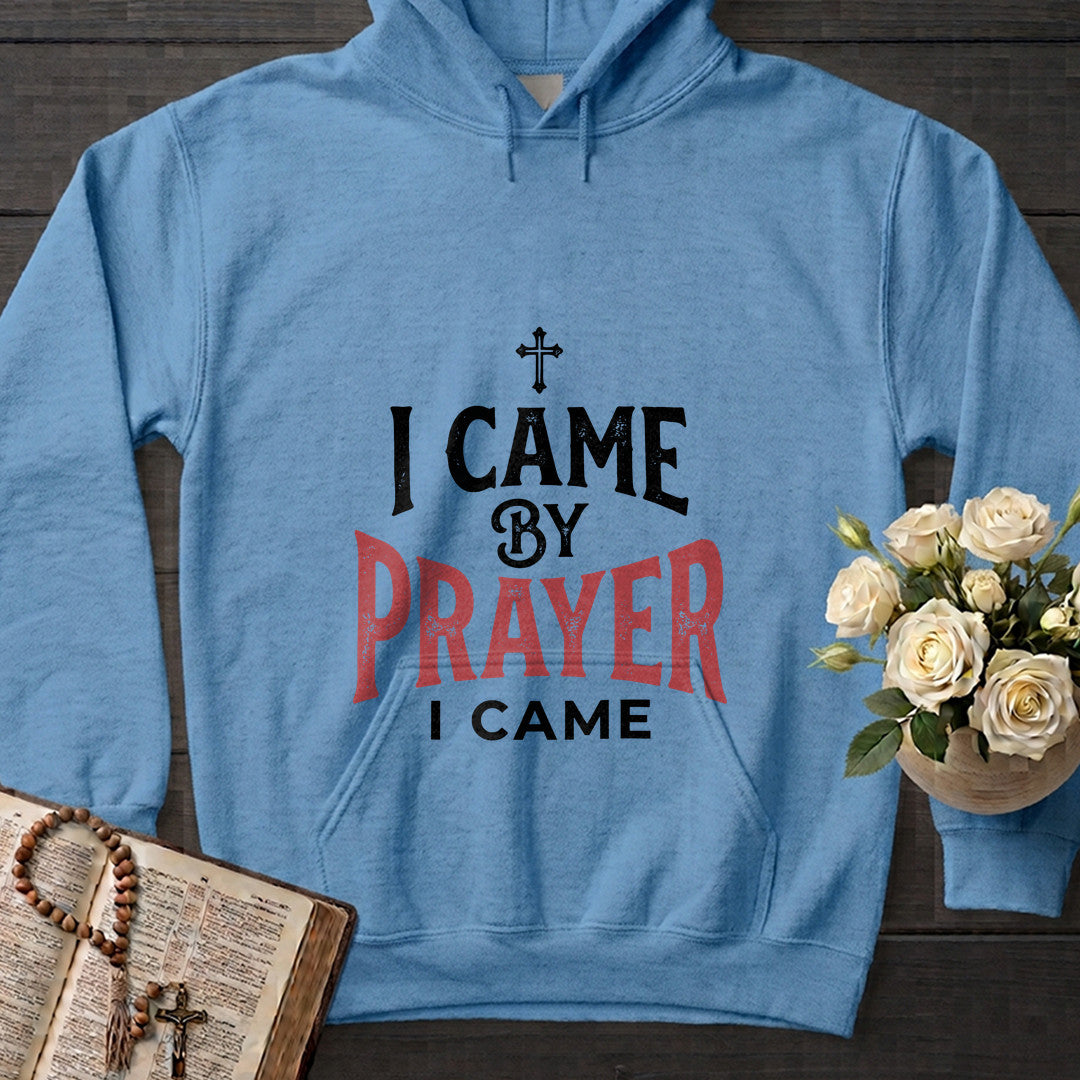 I Came By Prayer I Came 01