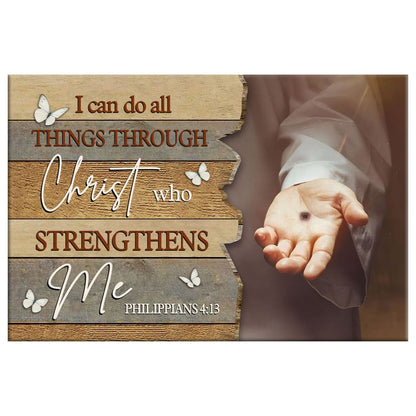 I Can Do All Things Through Christ Wall Art, Jesus Hands, Rustic Christian Canvas Print
