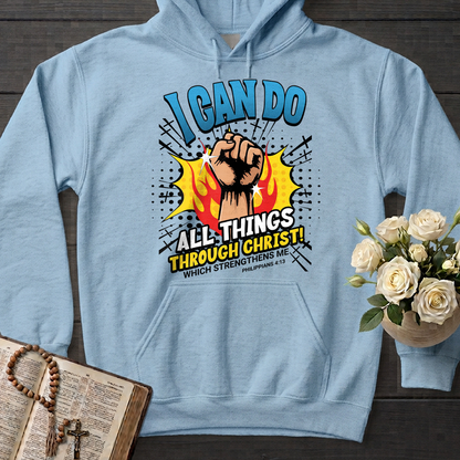 I Can Do All Things Through Christ! Which Strengthens Me Philippians 4.13 08