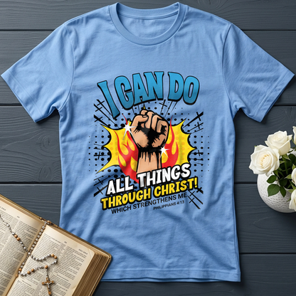 I Can Do All Things Through Christ! Which Strengthens Me Philippians 4.13 08