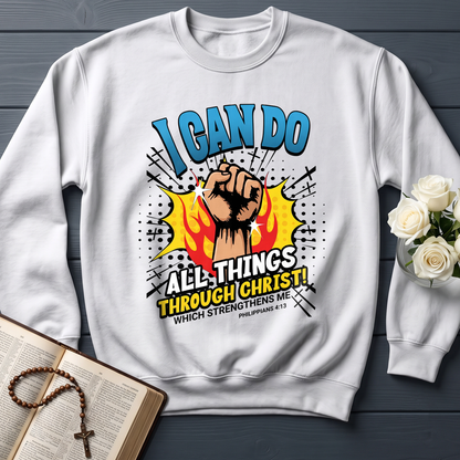 I Can Do All Things Through Christ! Which Strengthens Me Philippians 4.13 08