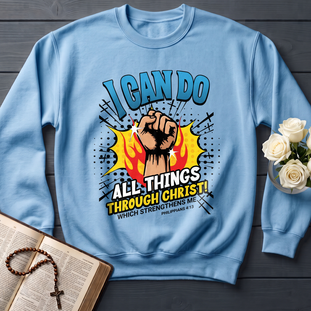 I Can Do All Things Through Christ! Which Strengthens Me Philippians 4.13 08