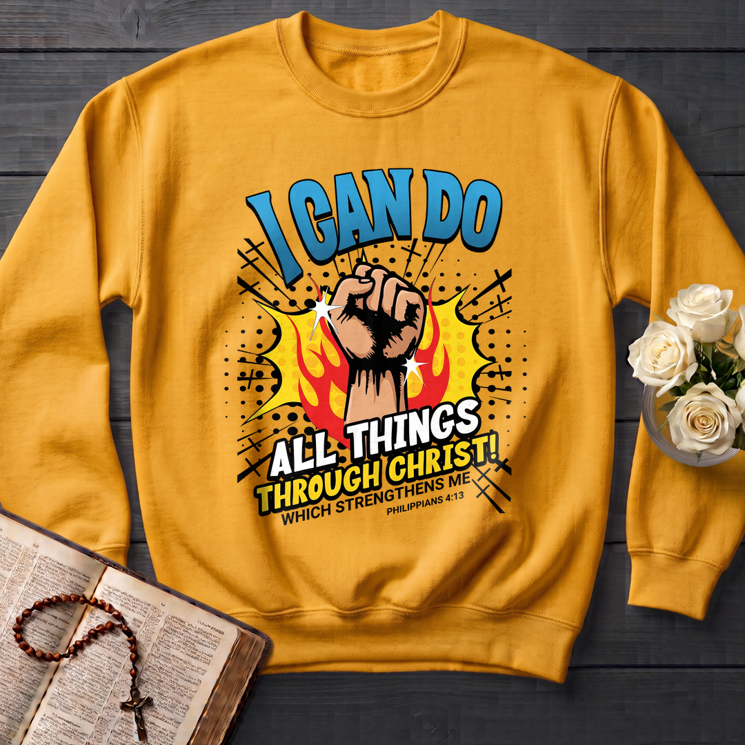 I Can Do All Things Through Christ! Which Strengthens Me Philippians 4.13 08