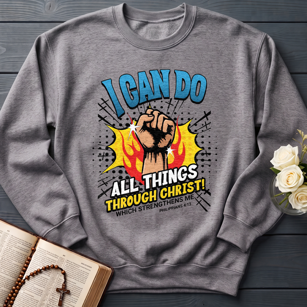 I Can Do All Things Through Christ! Which Strengthens Me Philippians 4.13 08