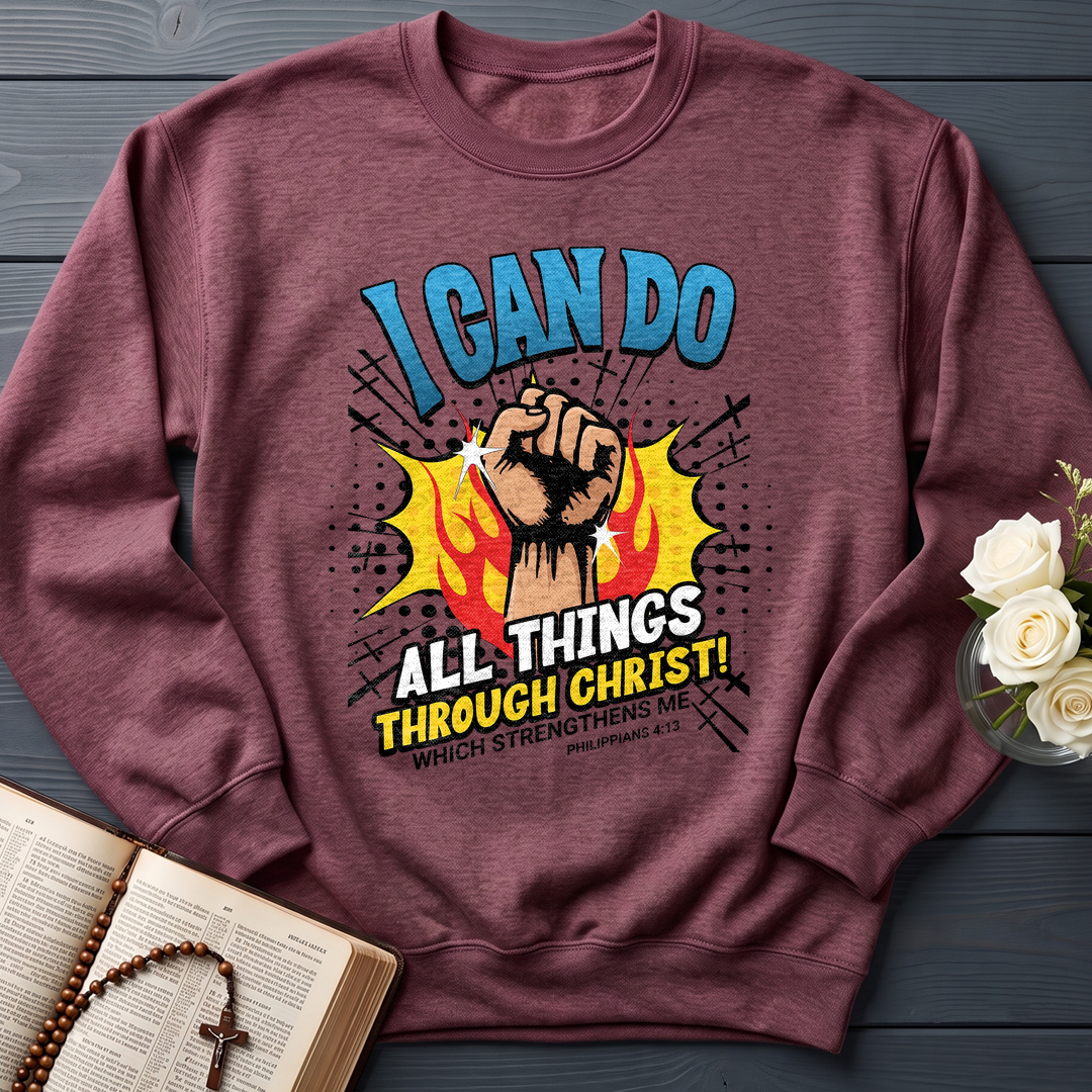 I Can Do All Things Through Christ! Which Strengthens Me Philippians 4.13 08