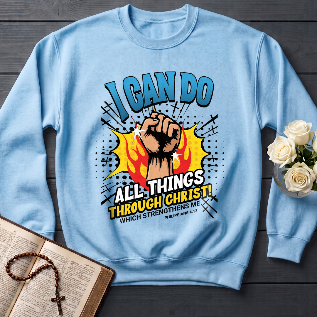 I Can Do All Things Through Christ! Which Strengthens Me Philippians 4.13 08