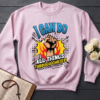 I Can Do All Things Through Christ! Which Strengthens Me Philippians 4.13 08