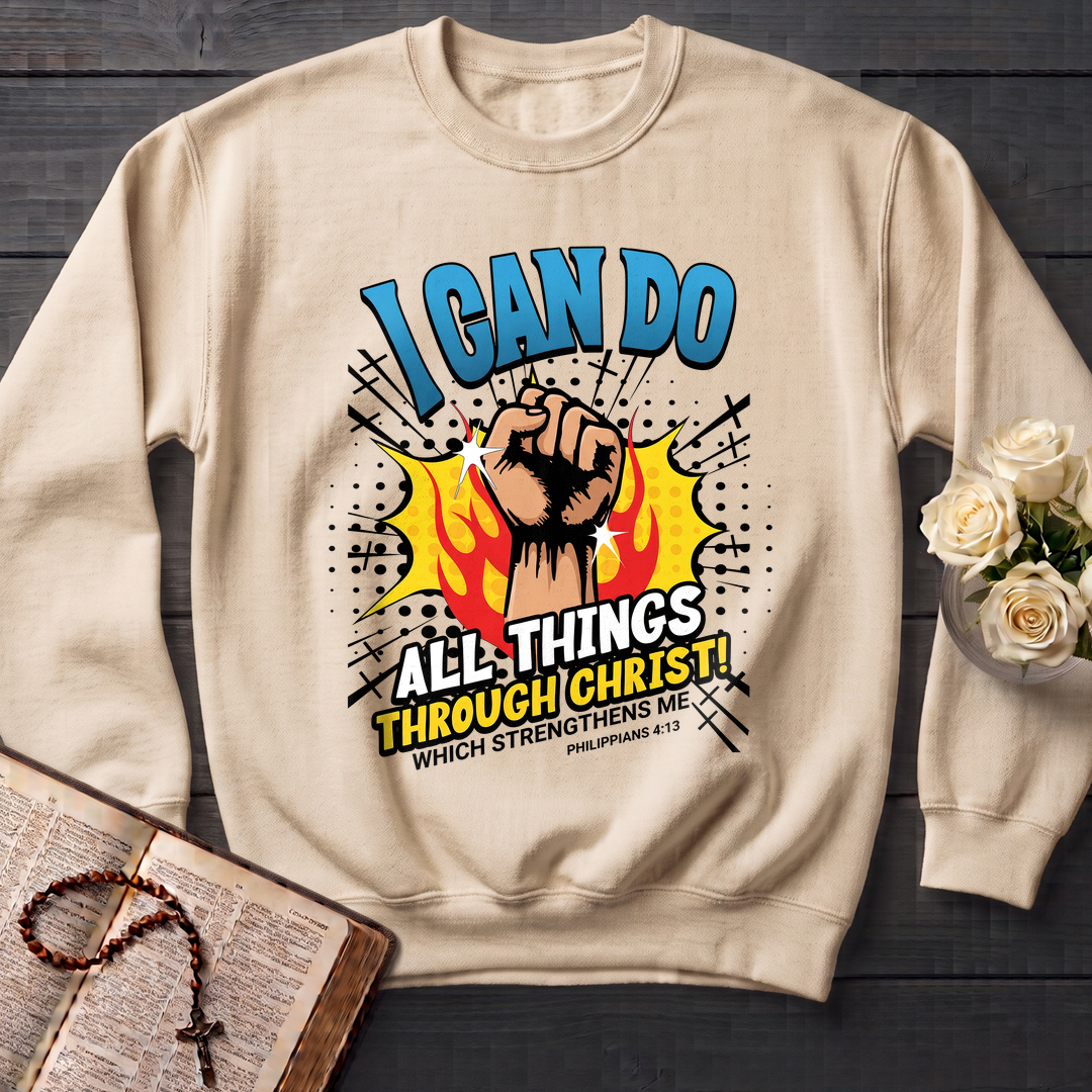 I Can Do All Things Through Christ! Which Strengthens Me Philippians 4.13 08