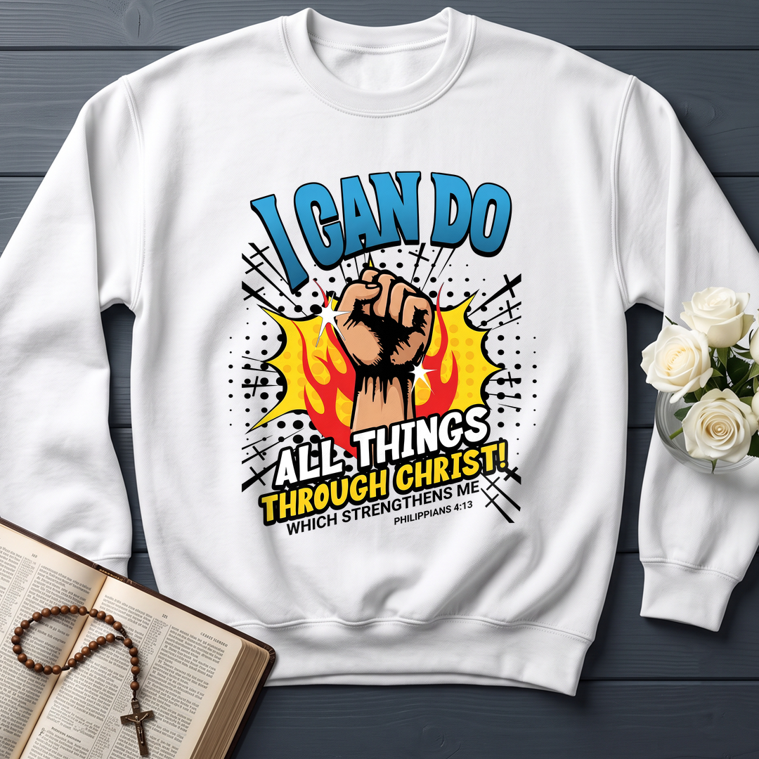 I Can Do All Things Through Christ! Which Strengthens Me Philippians 4.13 08
