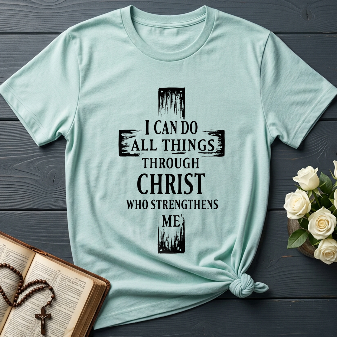 I Can Do All Things Through Christ Who Strengthens Me 01