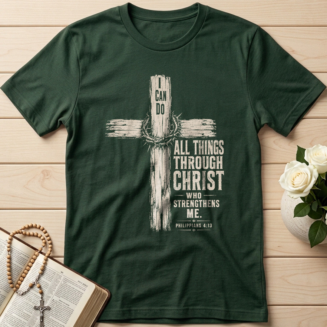 I Can Do All Things Through Christ Who Strengthens Me Philippians 4.13 07