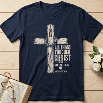I Can Do All Things Through Christ Who Strengthens Me Philippians 4.13 07