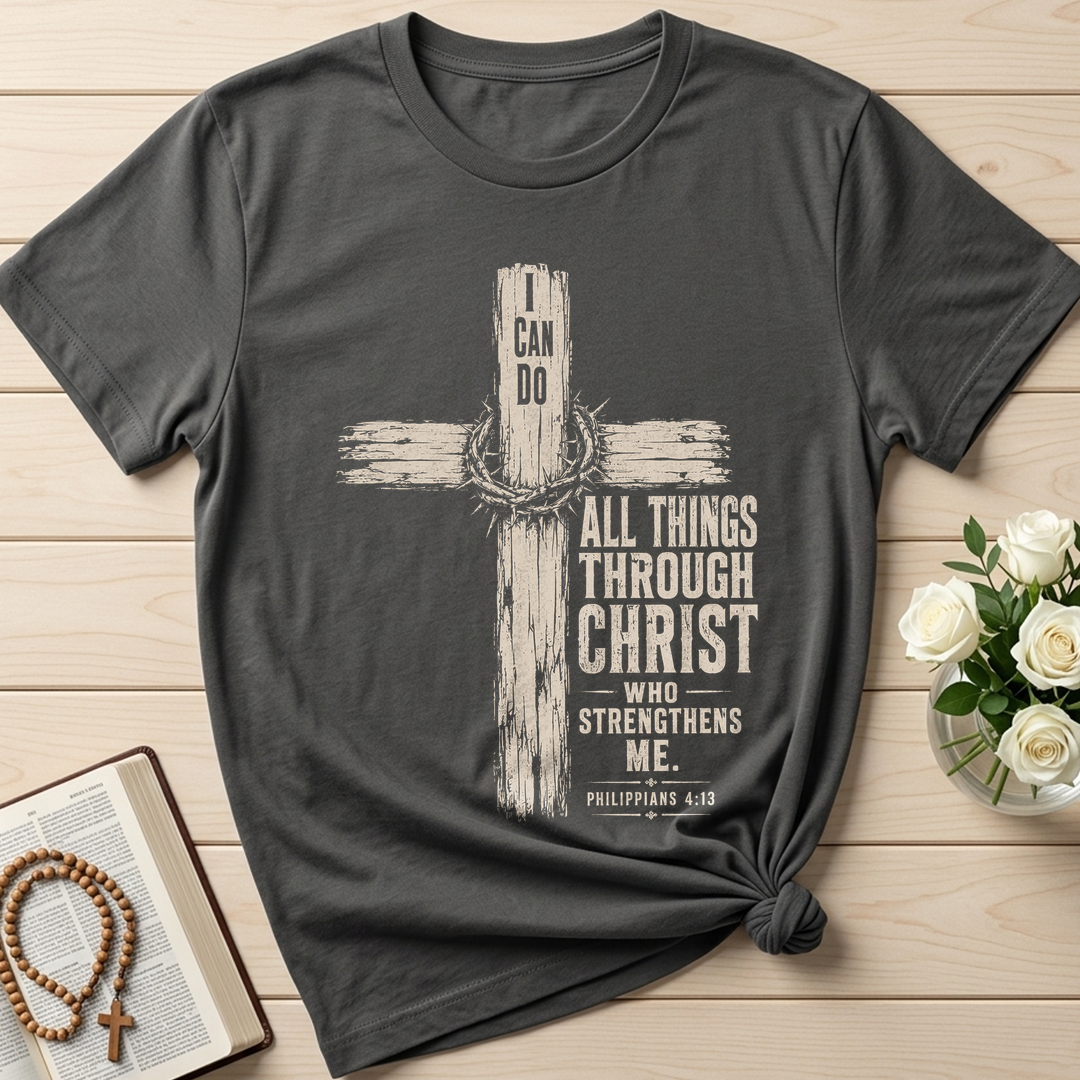 I Can Do All Things Through Christ Who Strengthens Me Philippians 4.13 07