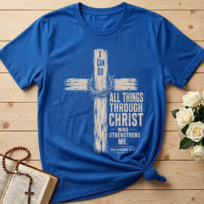 I Can Do All Things Through Christ Who Strengthens Me Philippians 4.13 07