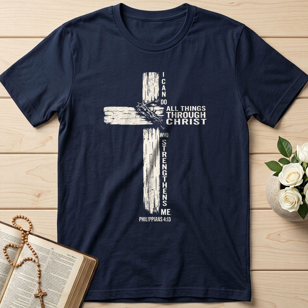 I Can Do All Things Through Christ Who Strengthens Me Philippians 4.13 09