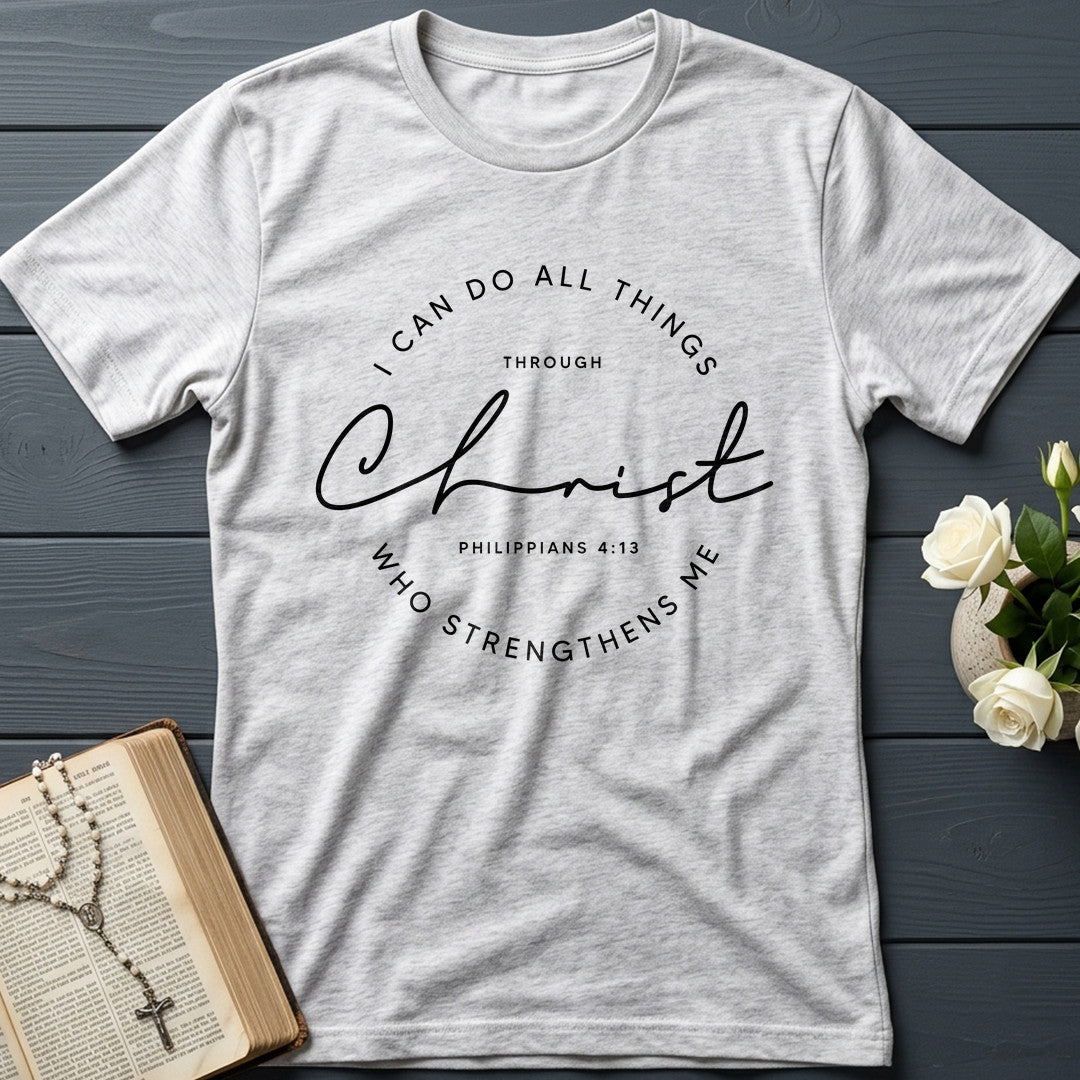 I Can Do All Things Through Christ Who Strengthens Me Philippians 4.13 10