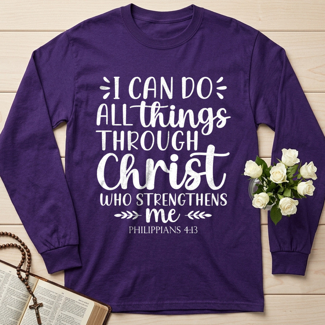 I Can Do All Things Through Christ Who Strengthens Me Philippians 4.13 13