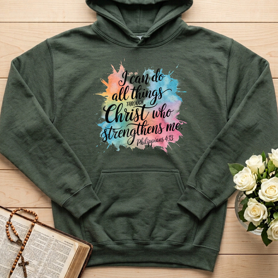I Can Do All Things Through Christ Who Strengthens Me Philippians 4.13 15